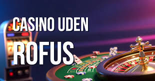 Casino Uden ROFUS med Free Spins En Guide til Spiloplevelser uden Begrænsninger Casino Uden ROFUS med Free Spins En Guide til Spiloplevelser uden Begrænsninger